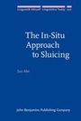Cover: The In-Situ Approach to Sluicing - John Benjamins Publishing Co