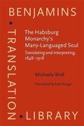 Cover: The Habsburg Monarchy's Many-Languaged Soul - John Benjamins Publishing Company