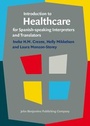 Cover: Introduction to Healthcare for Spanish-speaking Interpreters and Translators - John Benjamins Publishing Company