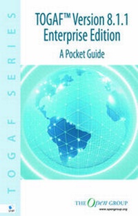 Enlarge image Cover: TOGAF Version 8.1.1 Enterprise Edition: Pocket Guide - Van Haren Publishing BV