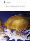 Cover: Marine Invasive Species in the Arctic - Nordic Council of Ministers