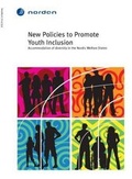 Cover: New Policies to Promote Youth Inclusion - Nordic Council of Ministers