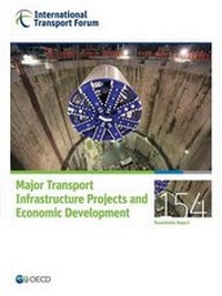 Enlarge image Cover: Major transport infrastructure projects and economic development - European Conference of Ministers of Transport