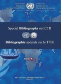 Cover: International Criminal Tribunal for Rwanda (ICTR) Special Bibliography 2014 - United Nations