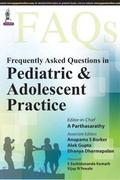 Cover: Frequently Asked Questions in Pediatric & Adolescent Practice - Jaypee Brothers Medical Publishers
