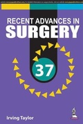 Cover: Recent Advances in Surgery 37 - Jaypee Brothers Medical Publishers