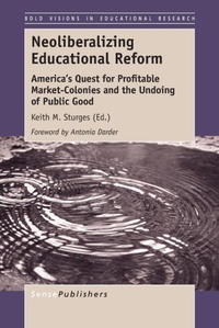 Enlarge image Cover: Neoliberalizing Educational Reform - Brill