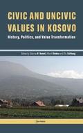 Cover: Civic and Uncivic Values in Kosovo - Central European University Press