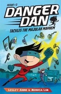Cover: Danger Dan: Tackles the Majulah Mayhem: 2 - Epigram Books