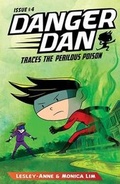 Cover: Danger Dan Traces the Perilous Poison: 4 - Epigram Books