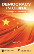 Cover: Democracy In China: Challenge Or Opportunity - World Scientific Publishing Co Pte Ltd