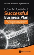 Cover: How To Create A Successful Business Plan: For Entrepreneurs, Scientists, Managers And Students - World Scientific Publishing Co Pte Ltd
