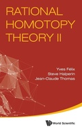 Cover: Rational Homotopy Theory Ii - World Scientific Publishing Co Pte Ltd