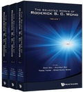 Cover: Selected Works Of Roderick S. C. Wong, The (In 3 Volumes) - World Scientific Publishing Co Pte Ltd
