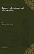 Cover: Travels to Jerusalem and Mount Athos - Gorgias Press