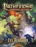 Cover: Pathfinder Campaign Setting: Fey Revisited - Paizo Publishing, LLC