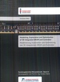Cover: Modelling, exploration and optimisation of 3D integrated DRAM and controller - RPTU Rheinland-Pf&auml;lzische Technische Universit&auml;t Kaiserslautern Landau