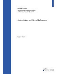 Enlarge image Cover: Bisimulations and Model Refinements - Westarp BookOnDemand
