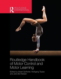 Abbildung von: Routledge Handbook of Motor Control and Motor Learning - Routledge