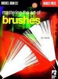 Abbildung von: Mastering the Art of Brushes - 2nd Edition - Hal Leonard Corporation