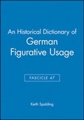 Cover: An Historical Dictionary of German Figurative Usage, Fascicle 47 - Wiley