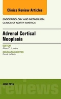 Cover: Adrenal Cortical Neoplasia, An Issue of Endocrinology and Metabolism Clinics of North America: Volume 44-2 - Elsevier