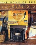 Cover: The Home of the Surrealists - Frances Lincoln