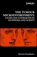 Cover: Novartis Foundation Symposium 240 - The Tumour Microenvironment - Causes and Consequences of Hypoxia and Acidity - Wiley