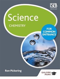 Abbildung von: Science for Common Entrance: Chemistry - Galore Park Publishing Ltd