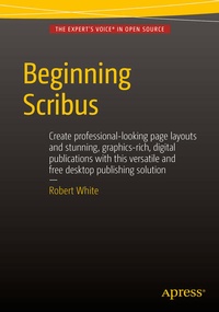 Enlarge image Cover: Beginning Scribus - APress
