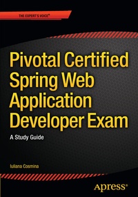 Abbildung von: Pivotal Certified Spring Web Application Developer Exam - Apress
