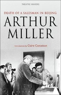 Abbildung von: Death of a Salesman' in Beijing - Methuen Drama