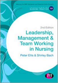 Abbildung von: Leadership, Management and Team Working in Nursing - Learning Matters Ltd