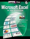 Cover: Learn & Use Microsoft Excel in Your Classroom - Shell Education Pub