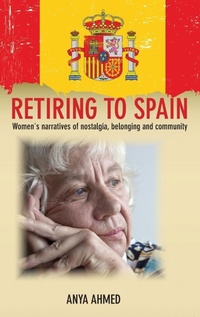 Enlarge image Cover: Retiring to Spain - Policy Press