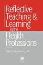 Cover: Reflective Teaching and Learning in the Health Professions - Wiley
