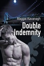 Cover: Double Indemnity Volume 1 - Dreamspinner Press