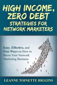 Abbildung von: High Income, Zero Debt Strategies for Network Marketers - Speedy Publishing LLC