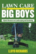 Cover: Lawn Care for the Big Boys - Speedy Publishing LLC