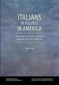 Cover: Italians in Politics in America - John D. Calandra Italian-American Institute