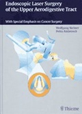 Bild: Endoscopic Laser Surgery of the Upper Aerodigestive Tract - Thieme