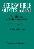 Cover: Hebrew Bible / Old Testament. I: From the Beginnings to the Middle Ages (Until 1300) - Vandenhoeck & Ruprecht