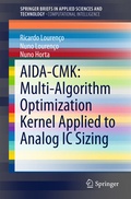 Cover: AIDA-CMK: Multi-Algorithm Optimization Kernel Applied to Analog IC Sizing - Springer