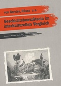 Cover: Geschichtsbewusstsein im interkulturellen Vergleich - Centaurus Verlag & Media