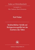 Bild: Strafrechtlicher Verfall und R&uuml;ckgewinnungshilfe bei der Insolvenz des T&auml;ters - Centaurus Verlag & Media