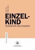 Cover: Einzelkind - Centaurus Verlag & Media