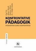 Cover: Konfrontative P&auml;dagogik - Centaurus Verlag & Media