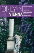 Cover: Only in Vienna - The Urban Explorer
