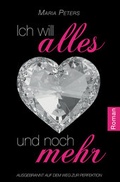 Cover: Ich will alles und noch mehr - Peterstorfer, Nicole