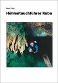 Cover: H&ouml;hlentauchf&uuml;hrer Kuba - Gierschner, N